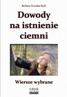 ebook Dowody na istnienie ciemni - Barbara Gruszka-Zych