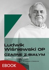 ebook Czarne z białym Zapiski nieoczywiste - Ludwik Wiśniewski