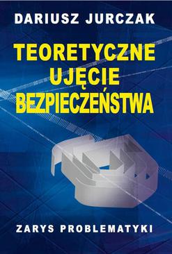 ebook Teoretyczne ujęcie bezpieczeństwa