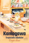 ebook Kamogawa. Tropiciele smaków. Drugie danie - Hisashi Kashiwai