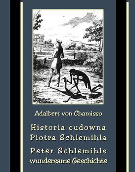ebook Historia cudowna Piotra Schlemihla. Peter Schlemihls wundersame Geschichte