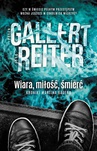 ebook Wiara, miłość, śmierć. - Jorg Reiter,Peter Gallert