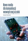 ebook Nowe media w komunikacji wewnętrznej uczelni publicznych. - Damian Doleciński