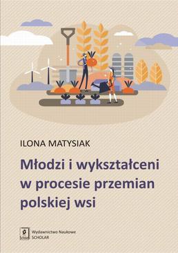 ebook Młodzi i wykształceni w procesie przemian polskiej wsi