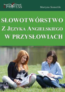 ebook Słowotwórstwo z Języka Angielskiego w Przysłowiach