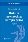 ebook Historia powszechna ustroju i prawa. Wydanie 5 - Tadeusz Maciejewski