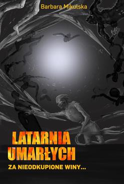 ebook Latarnia umarłych. Za nieodkupione winy