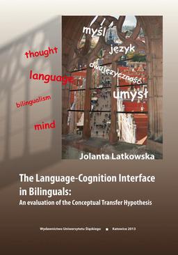 ebook The Language-Cognition Interface in Bilinguals: An evaluation of the Conceptual Transfer Hypothesis