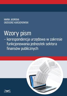 ebook Wzory pism - korespondencja urzędowa w zakresie funkcjonowania jedostek sektra finansów publicznych