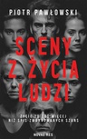 ebook Sceny z życia ludzi - Piotr Pawłowski