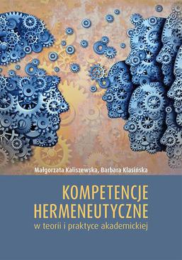 ebook Kompetencje hermeneutyczne w teorii i praktyce akademickiej
