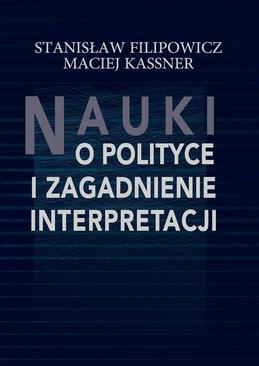 ebook Nauki o polityce i zagadnienie interpretacji