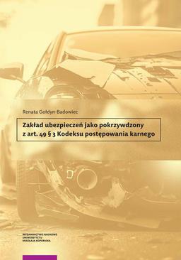 ebook Zakład ubezpieczeń jako pokrzywdzony z art. 49 § 3 Kodeksu postępowania karnego