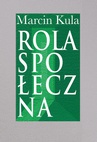 ebook Rola społeczna - Marcin Kula