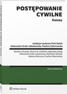 ebook Postępowanie cywilne. Kazusy - Piotr Rylski,Stanisław Sołtysik,Agnieszka Gołąb,Monika Cichorska,Aleksandra Orzeł-Jakubowska,Mateusz Winczura,Paulina Zaborowska,Marcin Cieśliński