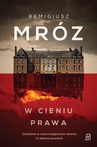 ebook W cieniu prawa - Remigiusz Mróz