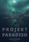 ebook Projekt Paradiso - Paweł Rutkowski