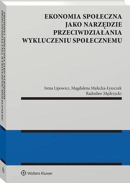 ebook Ekonomia społeczna jako narzędzie przeciwdziałania wykluczeniu społecznemu