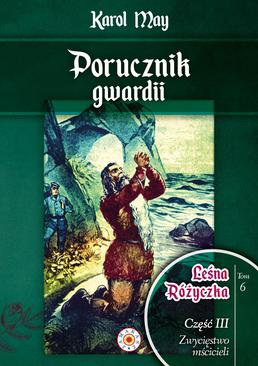 ebook Leśna Różyczka. Tom 6. Porucznik gwardii