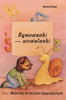 ebook Rymowanki - utrwalanki. Materiały do ćwiczeń logopedycznych - Dorota Krupa