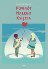 ebook Powrót Małego Księcia - Joanna I Piotr Adamczuk