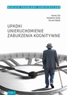 ebook Wielkie Problemy Geriatryczne, t. 1. - Marek Żak,Waldemar Brola,Dorota Rębak