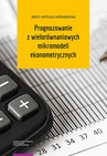 ebook Prognozowanie z wielorównaniowych mikromodeli ekonometrycznych - Jerzy Witold Wiśniewski