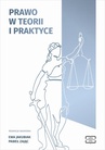 ebook PRAWO W TEORII I PRAKTYCE - Ewa Jakubiak,Paweł Zajas