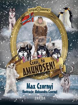 ebook Cześć, tu Amundsen!