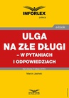 ebook Ulga na złe długi  – w pytaniach i odpowiedziach - MARCIN JASIŃSKI