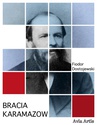ebook Bracia Karamazow - Fiodor Dostojewski