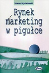 ebook Rynek i marketing w pigułce - Tadeusz Wojciechowski