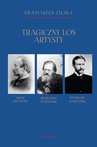 ebook Tragiczny los artysty. Artur Grottger – Franciszek Wyspiański – Stanisław Wyspiański - Franciszek Ziejka