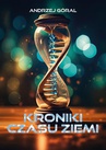 ebook Kroniki czasu ziemi - Andrzej Góral