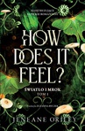 ebook How Does it Feel - Jeneane O’Riley