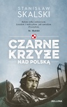 ebook Czarne krzyże nad Polską - Stanisław Skalski