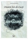 ebook Ostatni list do Łucji - Katarzyna Przybysz