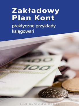 ebook Zakładowy Plan Kont - praktyczne przykłady księgowań