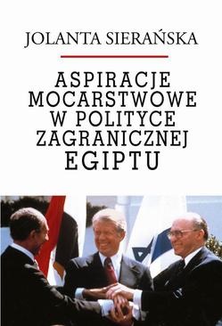 ebook Aspiracje mocarstwowe w polityce zagranicznej Egiptu