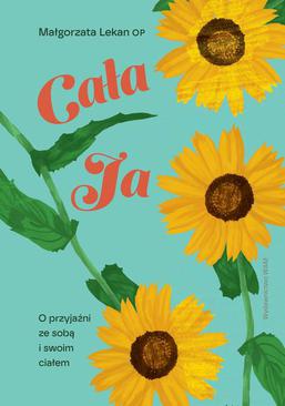 ebook Cała ja O przyjaźni ze sobą i swoim ciałem