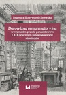 ebook Darowizna remuneratoryjna w rzymskim prawie pandektowym i XIX-wiecznym ustawodawstwie niemieckim - Dagmara Skrzywanek-Jaworska