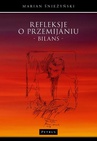 ebook Refleksje o przemijaniu. Bilans. - Marian Śnieżyński