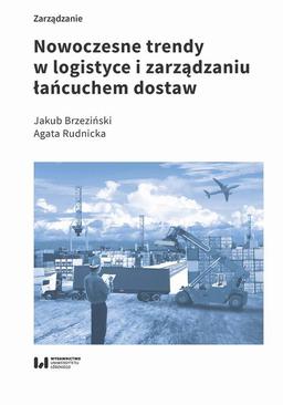 ebook Nowoczesne trendy w logistyce i zarządzaniu łańcuchem dostaw