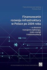 ebook Finansowanie rozwoju infrastruktury w Polsce po 2004 roku ― w obszarze transportu lądowego, rynku energii i telekomunikacji - 