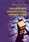 ebook Zarządzanie działalnością innowacyjną - Lidia Białoń