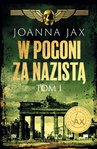 ebook W pogoni za nazistą. Tom 1 - Joanna Jax