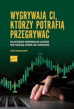 ebook Wygrywają ci, którzy potrafią przegrywać