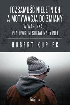 ebook Tożsamość nieletnich a motywacja do zmiany