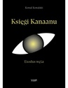 ebook Księgi Kanaanu. Exodus węża - Kowal Kowalski