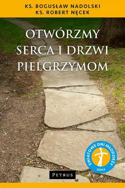 ebook Otwórzmy serca i drzwi pielgrzymom Otwórzmy serca i drzwi pielgrzymom